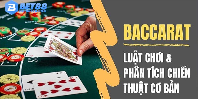 Cách chơi baccarat cơ bản