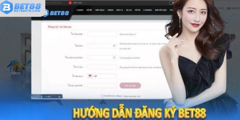 Quá trình đăng ký tài khoản nhanh chóng tại BET88