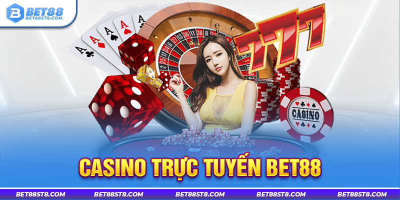 Casino trực tuyến bet88